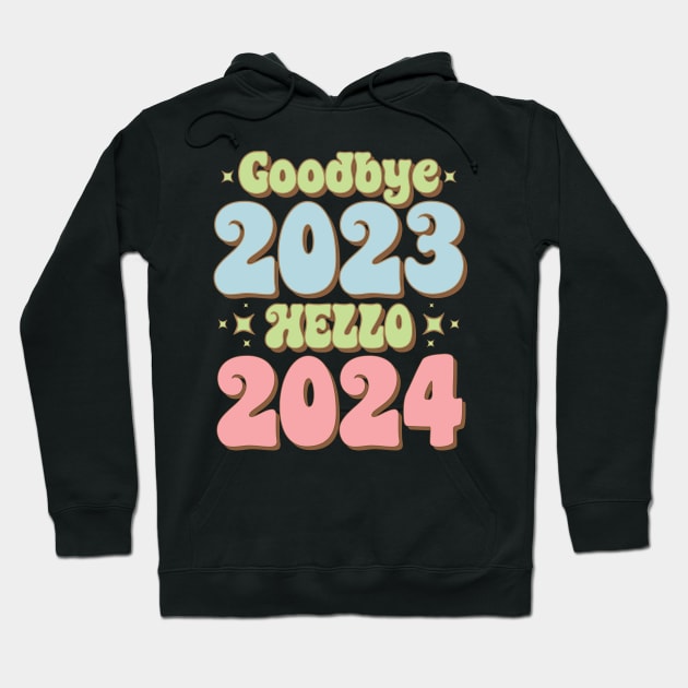 Goodbye 2023 Welcome 2024 Hoodie by MZeeDesigns